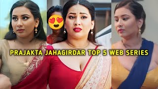 Prajakta Jahagirdar Top 5 Best Web Series I Prajakta Jahagirdar All Web Series Name List