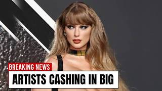 Taylor Swift’s Bold Move Is Making Artists Millions—Here’s How