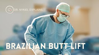 WHAT IS A BBL? || Dr. Nykiel Explains