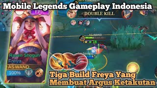 Tiga Build Freya Yang Membuat Argus Ketakutan - Gameplay Hero Freya - Mobile Legends Indonesia