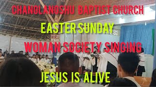 Changlangshu Baptist Church //Easter Sunday //Women Society Singing//Jesus Is Alive //GFC Vlogs