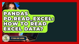 Pandas Pd.read_excel: How To Read Excel Data? - Python Code School