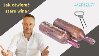 Jak otwierać stare wina? Jest specjalna technika! | 4Senses.TV