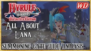 All About Lana (Summoning Gate Guide/Analysis) - Hyrule Warriors: Definitive Edition | RNG Power