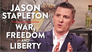 On War, Freedom, and Liberty (Pt. 1) | Jason Stapleton | POLITICS | Rubin Report