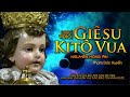 Giêsu Kitô Vua - Nguyễn Hồng Ân | Thánh Ca Chúa Kitô Vua Hay Nhất - ST: Phạm Đức Huyến