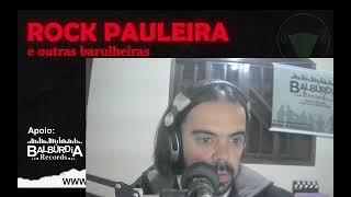 Rock Pauleira e outras barulheiras nº 30 - Prêmio Dynamite 2022 (Punk   Hardcore)