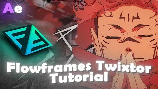 Flowframes tutorial | After effects | Smooth twixtor | Amv.