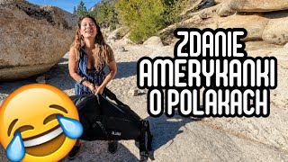 Co Amerykanki mówią o Polakach Vlog # 169