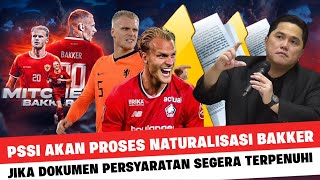 NATURALISASI MITCHEL BAKKER SULIT - Tapi PSSI Masih Tunggu Dokumen Persyaratan Naturalisasi FIFA