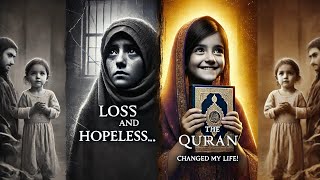 From Darkness to Light: How the Quran Transformed My Life!