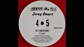 LEROY SMART - Be Conscious [1980]