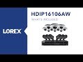 Unboxing the Lorex HDIP16106AW Digital IP Security System