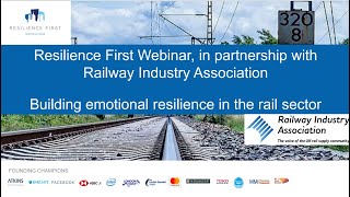 Building emotional resilience in the rail sector webinar - 20 April 2021 | Resilience First