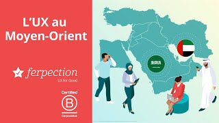 L'UX au Moyen-Orient : comprendre et adapter votre Expérience Utilisateurs