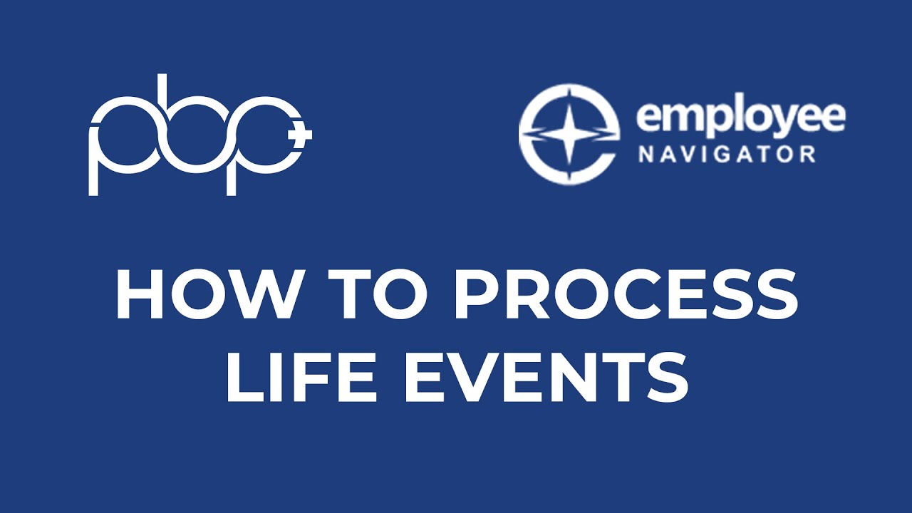 How To Process Life Events | Employee Navigator - YouTube