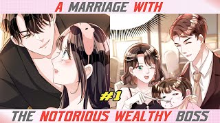 P1. A marriage with the notorious wealthy boss - Babie Manhwa Recap