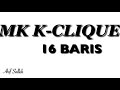 MK K- CLIQUE ( 16 BARIS ) LIRIK