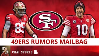 49ers Trade Rumors On Jimmy Garoppolo + 2022 NFL Free Agent Targets & George Kittle vs. GB | Q&A