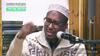 FAA'IDOOYINKA TASBIIXDA IYO SUJUUDDA || SH. MUSTAFE X. ISMAACIIL.