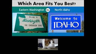 Which Area Is A Better Fit For You: North Idaho or Eastern Washington?