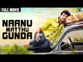 Naanu Matthu Gunda | New Released Full Hindi Dubbed Movie | Samyukta Hornad, Shivaraj KR Pete