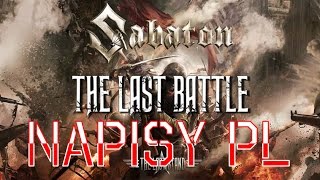 Sabaton - The Last Battle (napisy PL)