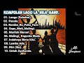 KUMPULAN LAGU LA_HILA_BAND TERBAIK DAN TERBARU.!!!