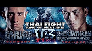 แสนสะท้าน (THA) VS FABIAN HUNDT (DEU) THAI FIGHT RAYONG 2018