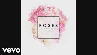 The Chainsmokers - Roses Audio Ft Rozes