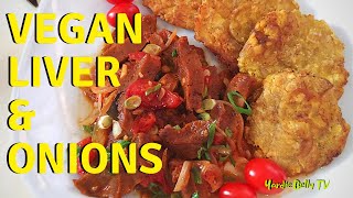 How To Make LIVERLESS Liver And Onions For Breakfast LIVE (VEGAN)