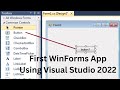 WinForms C#: Create the first WinForms C# Application Using Visual Studio 2022