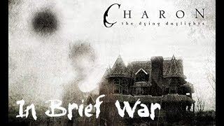 Charon - In Brief War (LYRIC VIDEO)