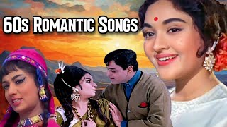 ६०s दशक के रोमांटिक गाने  | 60s Romantic Songs | Mohammad Rafi, Lata Mangeshkar, Kishore Kumar