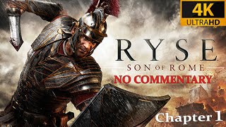 RYSE SON OF ROME Gameplay Walkthrough - Chapter 1: The Beginning -No Commentary- [1080p HD]