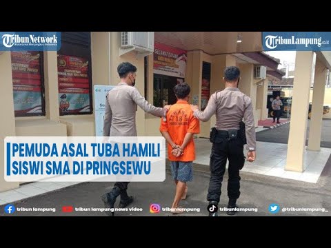 Pemuda Asal Tuba Hamili Siswi SMA Di Pringsewu @TRIBUNLAMPUNGNEWSVIDEO ...