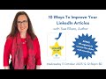 10 Ways To Improve Your LinkedIn Articles with Sue Ellson