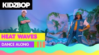 KIDZ BOP Kids - Heat Waves (Dance Along)