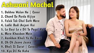 Top 10 Song of Ashwani Machal | Top Hits Song Ashwani Machal | Jukebox | Ashwani | 144p lofi song