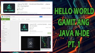 Hello World tutorial using Java N-IDE App pt.1 | Tagalog