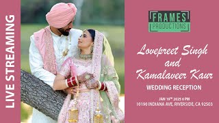 Lovepreet Singh and Kamalaveer Kaur || Wedding Reception