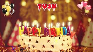 TUSU Happy Birthday Song – Happy Birthday to You