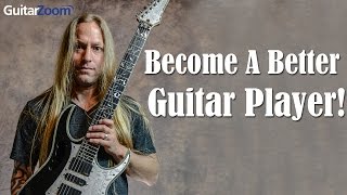 Become A Better Guitar Player | Guitar Zoom