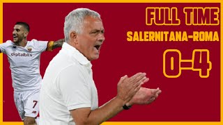 DAJE TUTTA!! Salernitana-Roma 0-4 💛❤️