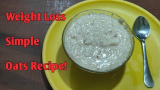 Weight Loss \u0026 Diet Oats Kanji Recipe in Tamil / Oats Kanji / சுவையான ஓட்ஸ் கஞ்சி