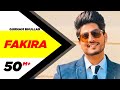 Download Fakira (Full Video) | Qismat | Ammy Virk | Sargun Mehta | Gurnam Bhullar | Jaani | B Praak In Mp4 3Gp Full HD Video