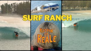 Keepin' It Reale- #3: Bodyboarding at Kelly Slater Surf Ranch