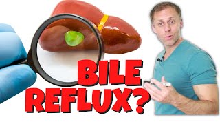What is Bile Reflux and Bile Reflux Gastritis