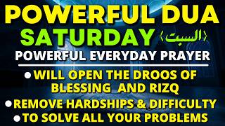 Powerful Dua For Saturday In The Month Dhul-Hijjah | Open 99 The Doors Of Wealth, Rizq & Blessings