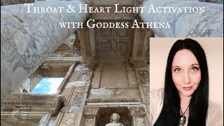 🤍 Throat \u0026 Heart Light Activation with Goddess Athena 🤍 guided meditation